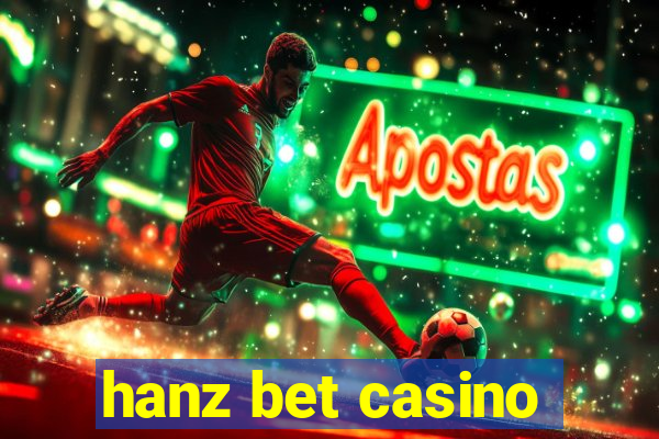 hanz bet casino